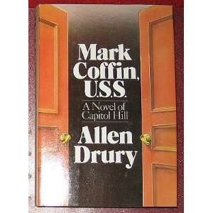  Mark Coffin, U.S.S. Allen DRURY Books