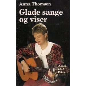   sange og viser ~ Anna Thomsen (Audio Cassette) Anna Thomsen Music