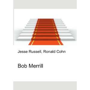  Bob Merrill Ronald Cohn Jesse Russell Books