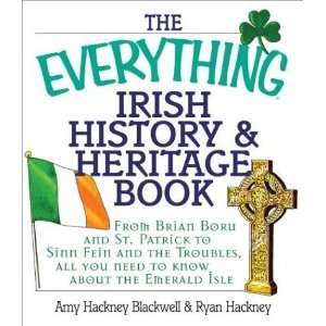  The Everything Irish History & Heritage Book From Brian Boru 