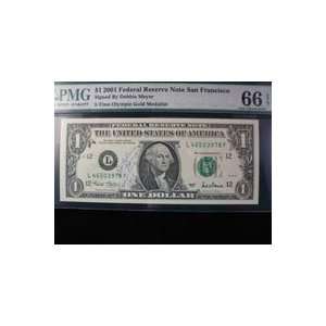  Signed Meyer, Debbie $1 2001 Federal Reserve Note San 