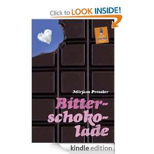 Bitterschokolade (German Edition) Mirjam Pressler  Kindle 