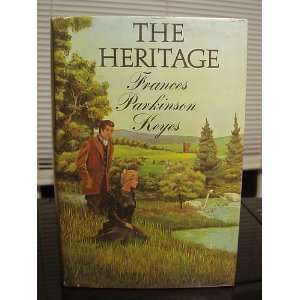  The Heritage. Frances Parkinson Keyes Books