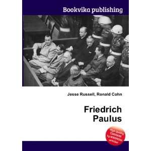 Friedrich Paulus [Paperback]