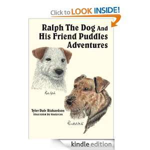 Ralph The Dog And His Friend Puddles Adventures Tyler Dale Richardson 