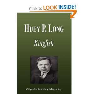  Huey P. Long   Kingfish (Biography) (9781599863726 
