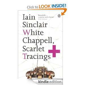   Chappell, Scarlet Tracings Iain Sinclair  Kindle Store