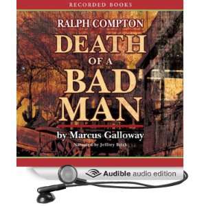   Bad Man (Audible Audio Edition) Marcus Galloway, Jeffrey Brick Books