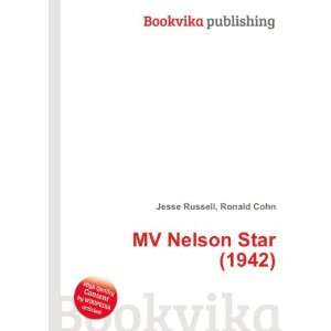  MV Nelson Star (1942) Ronald Cohn Jesse Russell Books