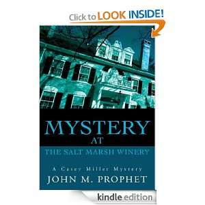   Winery A Casey Miller Mystery John Prophet  Kindle Store