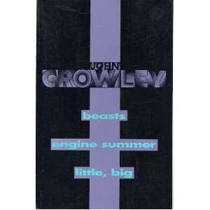   Engine Summer / Little, Big (Omnibus, 3 Novels) John Crowley Books