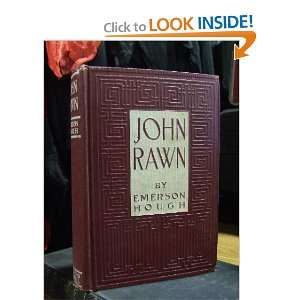  John Rawn, Prominent Citizen Emerson Hough Books
