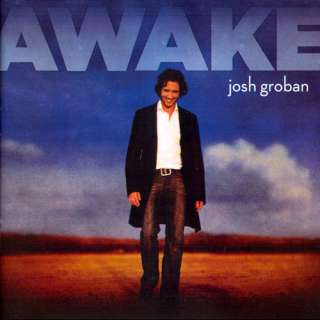 Josh Groban   Awake