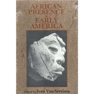  African Presence in Early America (9780887387159) Ivan 