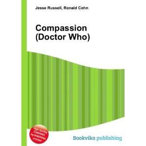  Compassion (Doctor Who) Ronald Cohn Jesse Russell Books