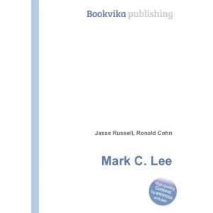  Mark C. Lee Ronald Cohn Jesse Russell Books