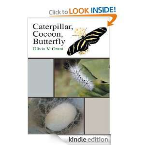   , Cocoon, Butterfly Olivia M Grant  Kindle Store