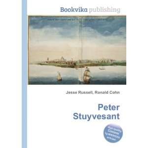  Peter Stuyvesant Ronald Cohn Jesse Russell Books