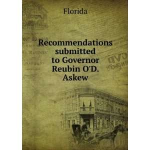   submitted to Governor Reubin OD. Askew Florida Books