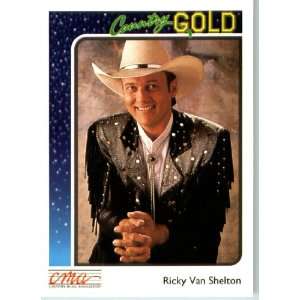  1992 Country Gold Trading Card #60 Ricky Van Shelton In a 