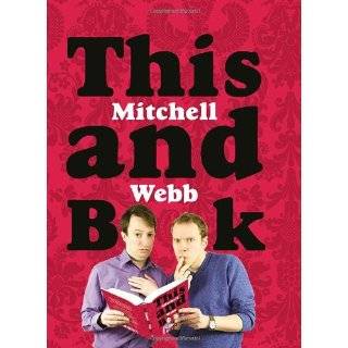   Mitchell and Webb Book by David Mitchell and Robert Webb (Feb 1, 2010