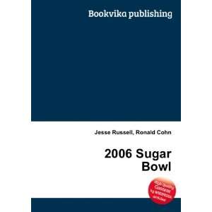  2006 Sugar Bowl Ronald Cohn Jesse Russell Books
