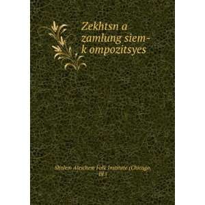    Ill.) Sholem Aleichem Folk Institute (Chicago  Books