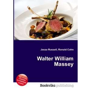  Walter William Massey Ronald Cohn Jesse Russell Books