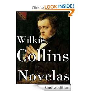 Wilkie Collins, novelas (Spanish Edition) Wilkie Collins Collins 