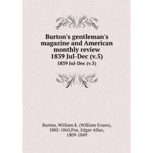   William Evans), 1802 1860,Poe, Edgar Allan, 1809 1849 Burton Books