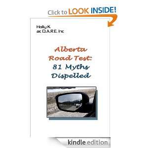 Alberta Road Test 81 Myths Dispelled (Driving Privilege) Holly K, ac 