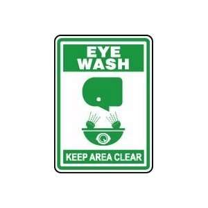 EYE WASH KEEP AREA CLEAR (W/GRAPHIC) 14 x 10 Dura Fiberglass Sign