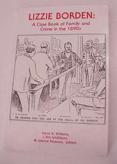 1980 Book LIZZIE BORDEN A Case Book of Family and Crime in the 1890s 