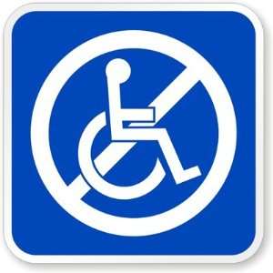  No Handicap Symbol High Intensity Grade Sign, 12 x 12 