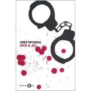  Jack & Jill (9788850213566) James Patterson Books