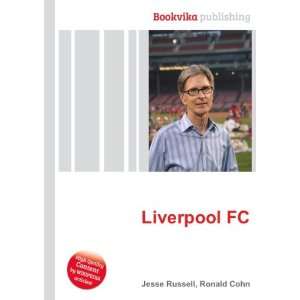  Liverpool FC Ronald Cohn Jesse Russell Books