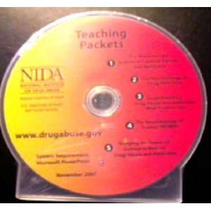   on Drug Abuse (Nida) Teaching Packets Cd, Microsoft Power Point, 2007