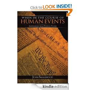   of Human EventsIndependence from Political Parties [Kindle Edition