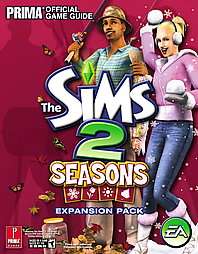 The Sims 2 Seasons Prima Official Game Guide by Greg Kramer 2007 