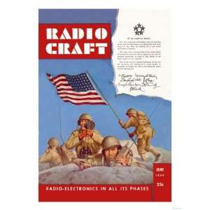  Radio Craft American Soldiers Stake the Flag Stretched 