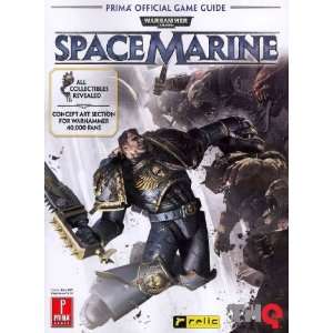 Warhammer 40,000 Space Marine Prima Official Game Guide[ WARHAMMER 