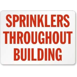  Sprinklers Throughout Building Aluminum Sign, 14 x 10 