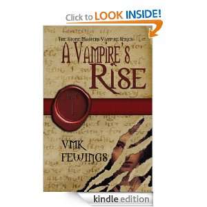 Vampires Rise (The Stone Masters Vampire Series) V.M.K. Fewings 