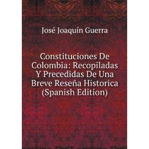  Constituciones De Colombia Recopiladas Y Precedidas De 